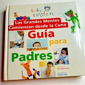 Baby Einstein Las grandes Mentes comienzan desde la cuna ,guía para padres Book